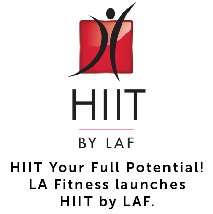 Year 2018, HIIT Your Full Potential! LA Fitness launches HIIT by LAF.